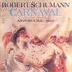 Carnaval / Robert SCHUMANN (1810 - 1856)