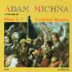 Missa à 7, Cantiones, Requiem / Adam MICHNA Z OTRADOVIC (1600 - 1676)